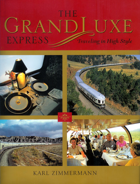 The GrandLuxe Express: Traveling in High Style