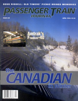 Passenger Train Journal April 1996